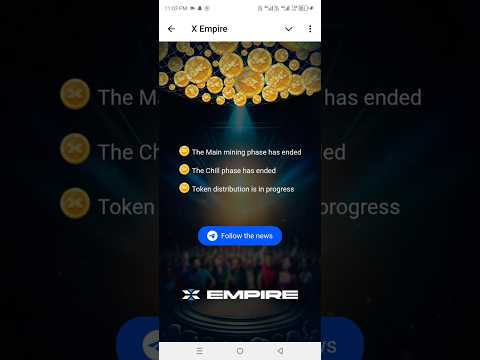 X Empire chill pass Ended  | X Empire Coin distribution starts | X Empire Airdrop Date | 24 October