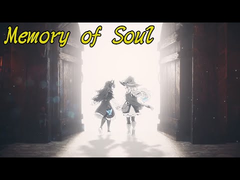 Memory of Soul／魂の記憶／魂之記憶【Little Witch Nobeta】