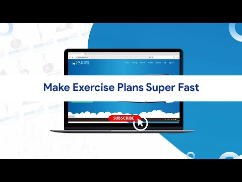 Make Exercise Plans Super Fast with Rehab My Patient