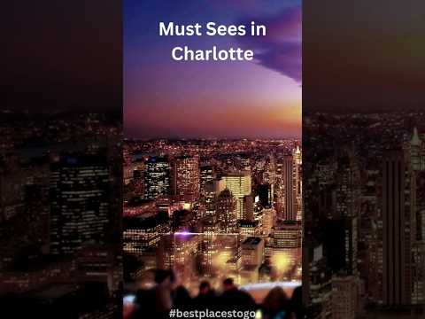 Places to see in Charlotte #sightseeing #traveling #citytour #charlotte