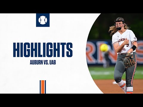 Auburn Softball vs UAB Highlights