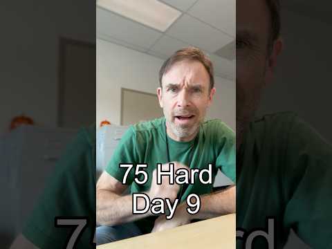 75 Hard Day 9. #75hardchallenge