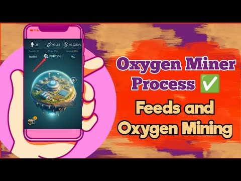 Oxygen Miner trending new telegram bot | mine 2 token same time Oxygen and feed | don't miss out