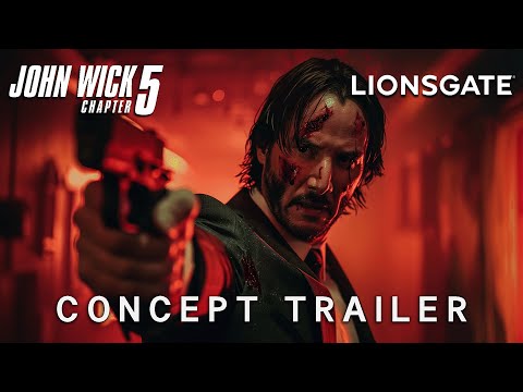 JOHN WICK : Chapter 5 - Concept Trailer | Keanu Reeves & Lionsgate (2025)