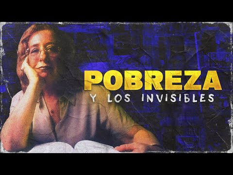 La CLASE MEDIA y el 0DIO a los POBRES | Invisibilizar a los EXCLUIDOS