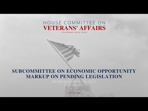 Subcommittee on Economic Opportunity Markup