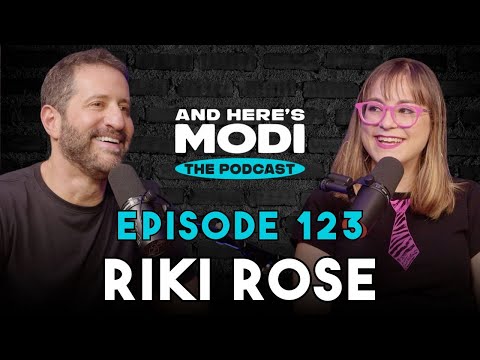 And Here's Modi - Episode 123 (Riki Rose)