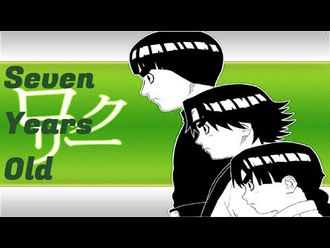 Rock Lee AMV - Once I was 7 Years Old