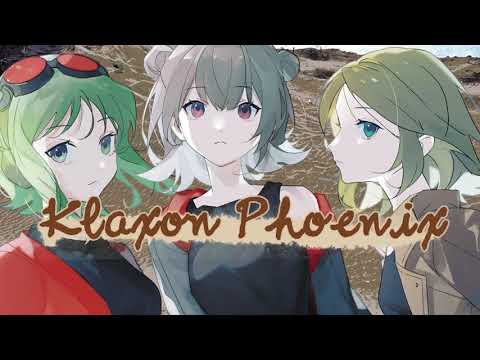 [ボーマス46]Klaxon Phoenix【クロスフェード】