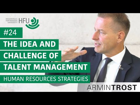 #24 The Idea and Challenge of Talent Management