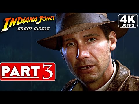 INDIANA JONES AND THE GREAT CIRCLE Gameplay Walkthrough Part 3 [4K 60FPS] No Commentary (FULL GAME)