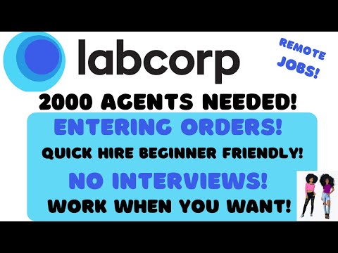 LABCORP Hiring! 2000 Agents Needed ASAP! Quick Hire Beginner Friendly Remote Jobs No Interview