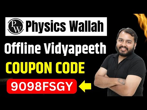 PW Vidyapeeth Coupon Code | pw offline vidyapeeth coupon code | pw coupon code for offline batch