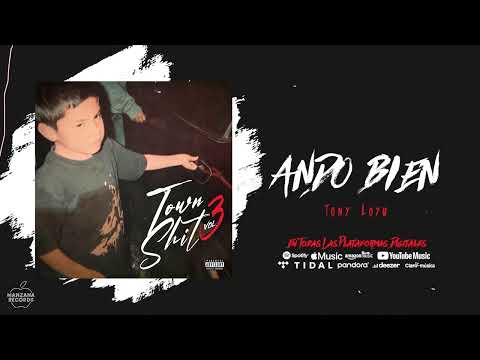 Tony Loya - ANDO BIEN (Audio Oficial)