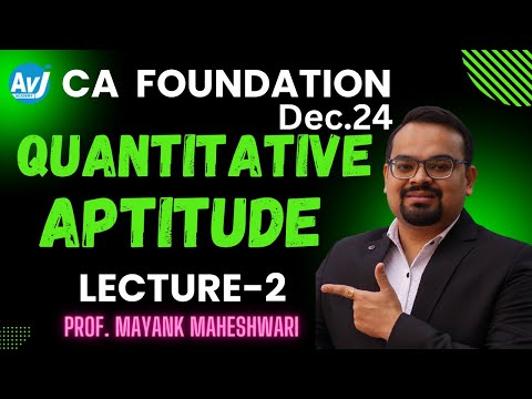 CA FOUNDATION | Maths Lecture 2 | PROF. MAYANK MAHESHWARI