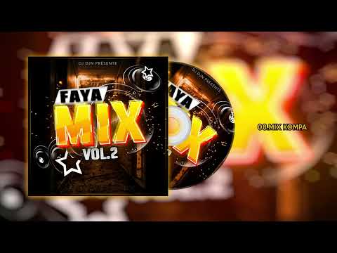 Mix Kompa (Faya Mix Vol.2) | DJ DJN