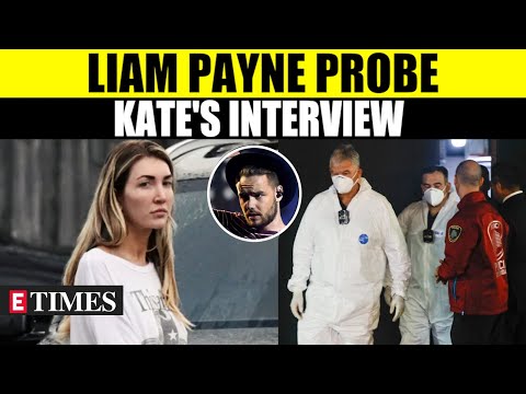 Kate Cassidy Under Investigation In Liam Payne Death Case; Argentina Authorities To Quiz Girlfriend