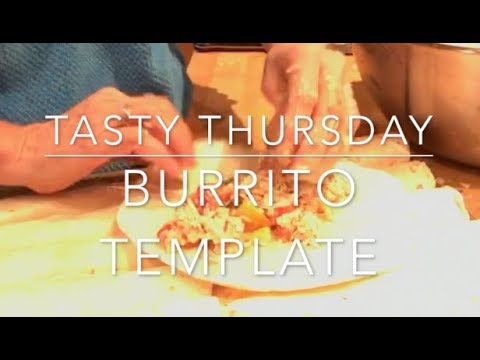 Create perfect burritos out of leftovers - a Tasty Thursday template