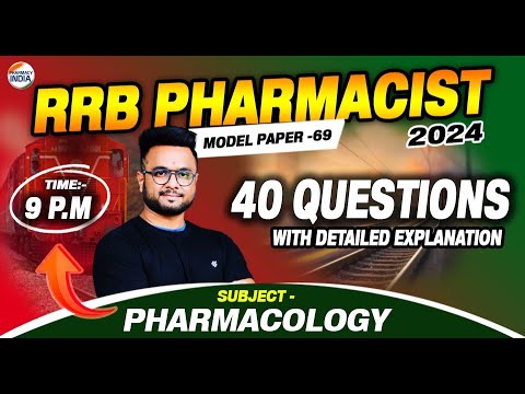 RRB Pharmacist | Model Paper - 69 | PHARMACOLOGY | 40 Question With Detailed Explanation #pharmacist