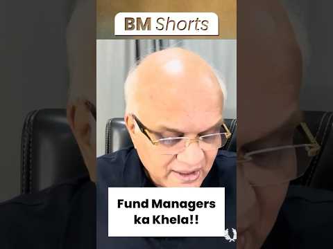 Fund Managers ka Khela!!