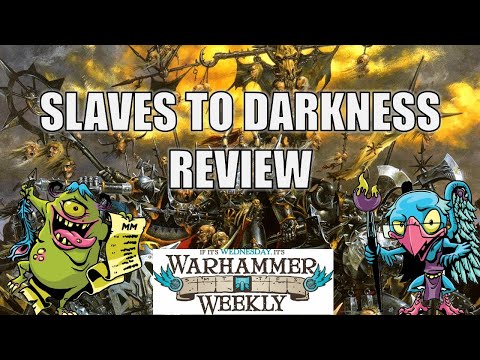 Slaves to Darkness 2024 Battletome Review - Warhammer Weekly 11272024