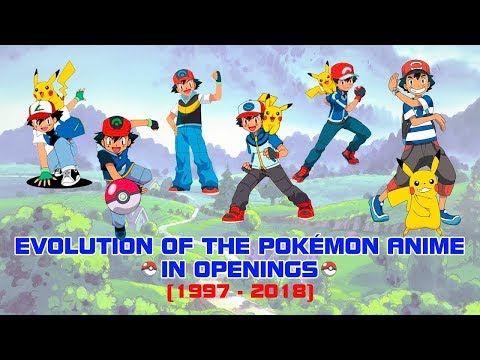 Evolution of the Pokémon Anime in Openings (1997-2018)