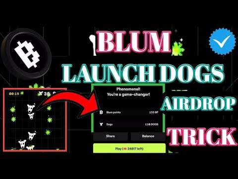 Blum Launch Airdrop । Blum Dogs Mining।  Blum Launch Dogs Airdrop । Blum New Airdrop।Listing Airdrop