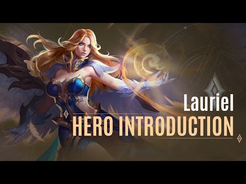 Lauriel Hero Introduction Guide | Arena of Valor - TiMi Studios