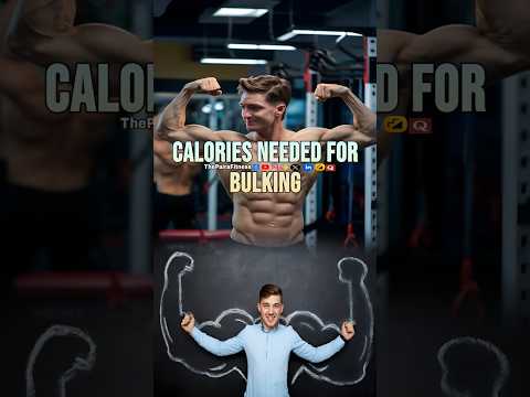 #shorts calories needed for bulking💪🏻| #caloriesurplus | #bulking | #bulkingtips | #thepairafitness