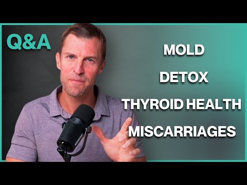 Miscarriages, Detoxing from Mold, & Thyroid Health | Q&A with Dr. Josh Axe