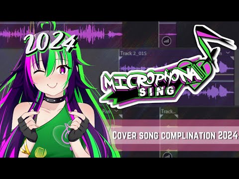 【VTUBER/VSINGER - Microphona Sing】2024 Cover Song Compilation 【歌ってみた】