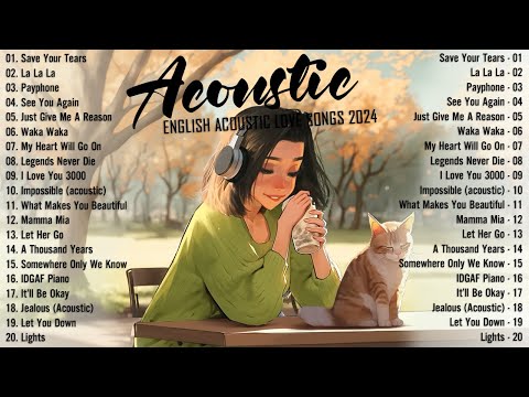 Romantic Acoustic Love Songs 2024 🌿 Chill English Love Songs 🌿 Morning Vibes Music 2024 New Songs