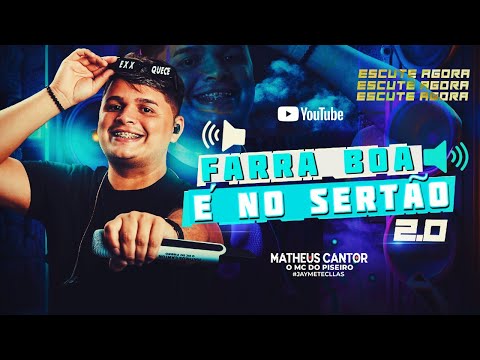 Farra Boa É No Sertão | MATHEUS CANTOR | O MC do Piseiro | Pisadinha Paredão | Forrozin Atualizado