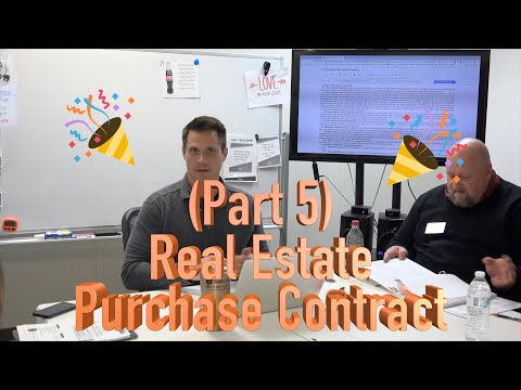 [Realtor Training] Real Estate Purchase Contract (Part 5/5)