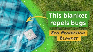 Outdoor Bug Protection with the Insect Shield Eco Protection Blanket