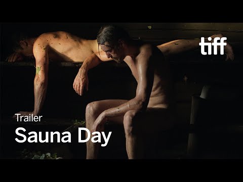 SAUNA DAY Trailer | TIFF 2024