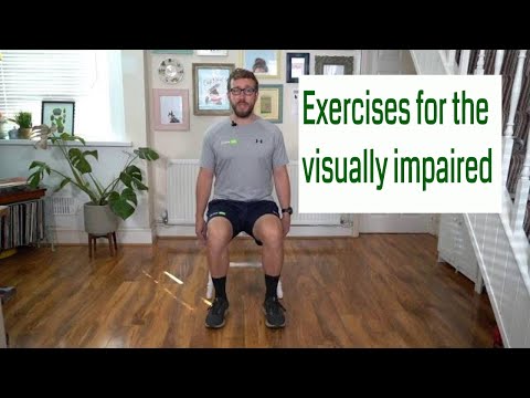 Exercises for the visually impaired