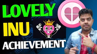 🔥Lovely Inu Achievement | Lovely Inu Coin News Today | Lovely Finance