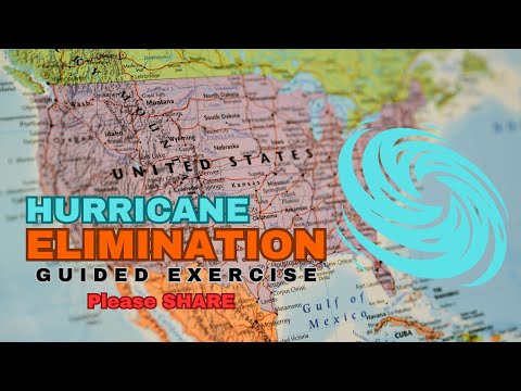 Hurricane Elimination - Guided Meditation Exercise (Please SHARE)