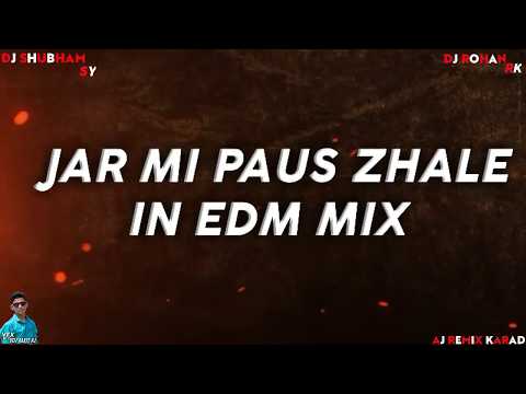 || JAR ME PAUS ZHALE IN EDM MIX || DJ SHUBHAM SY & DJ ROHAN RK || VFX VDJ AMIT AJ || AJ REMIX KARAD