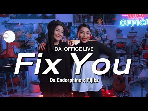 Pijika x Da Endorphine - Fix You (Da Office Live)