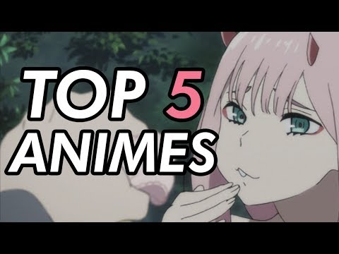 Top 5 Anime