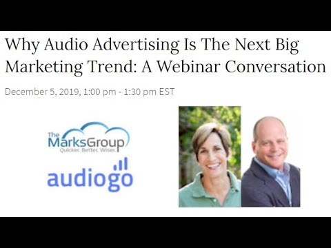 Why Audio Advertising Is The Next Big Marketing Trend: A Webinar Conversation