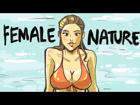 The TRUTH About Female Nature..