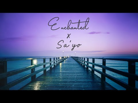 Enchanted X Sayo OFFICIAL LYRIC VIDEO - Taylor Swift & Silent Sanctuary