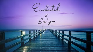 Enchanted X Sayo OFFICIAL LYRIC VIDEO - Taylor Swift & Silent Sanctuary