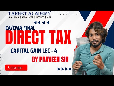 CA CMA FINAL DT CH 2 CAPITAL GAIN LEC-4 #cma #caclasses #cmafinalclasses #cafinal #cafinaldt #exam