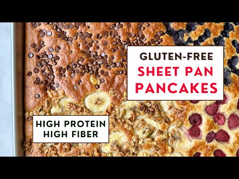 The BEST High Protein Gluten free Sheet Pan Pancakes!