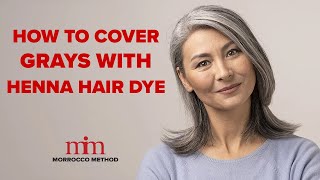 How to Cover Grays with Henna Hair Dye | Expert Guide | Morrocco Method