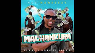 Vee Mampeezy - Machankura (Official Audio)